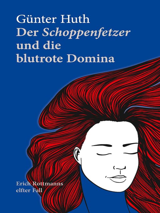 Titeldetails für Der Schoppenfetzer und die blutrote Domina nach Günter Huth - Warteliste